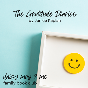September Family Book Club Pick: The Gratitude Diaries